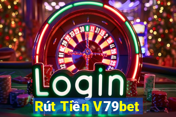 Rút Tiền V79bet