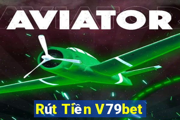 Rút Tiền V79bet