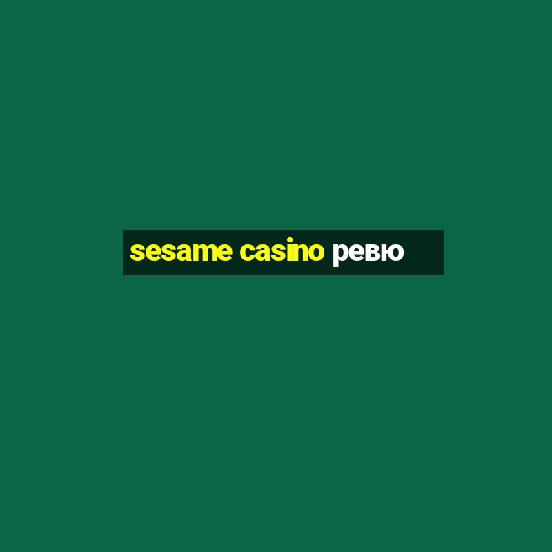 sesame casino ревю