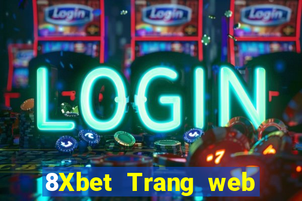 8Xbet Trang web của Phi Cái