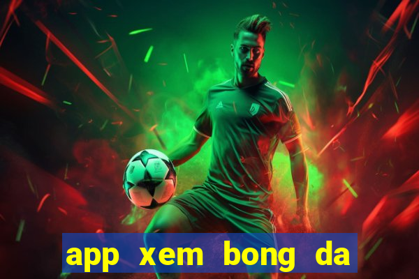 app xem bong da truc tuyen tren android