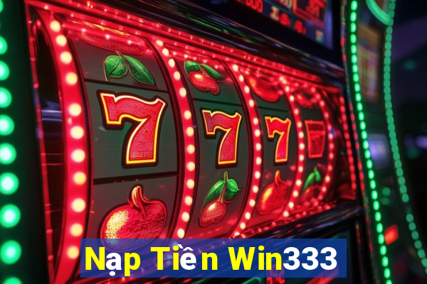 Nạp Tiền Win333