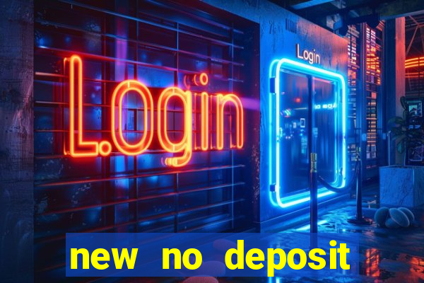 new no deposit casino bonus