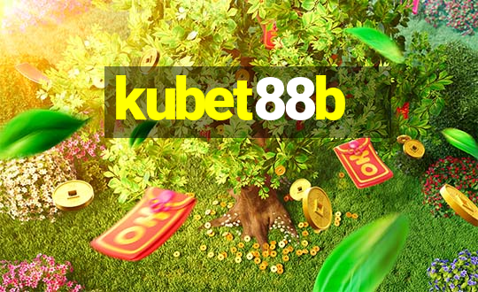 kubet88b