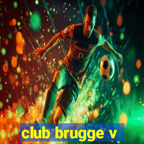 club brugge v