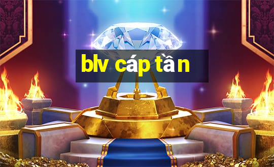 blv cáp tần