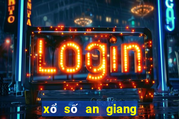 xổ số an giang ngày 4 tháng 1