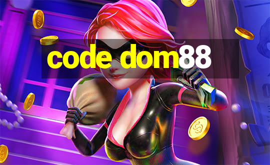 code dom88