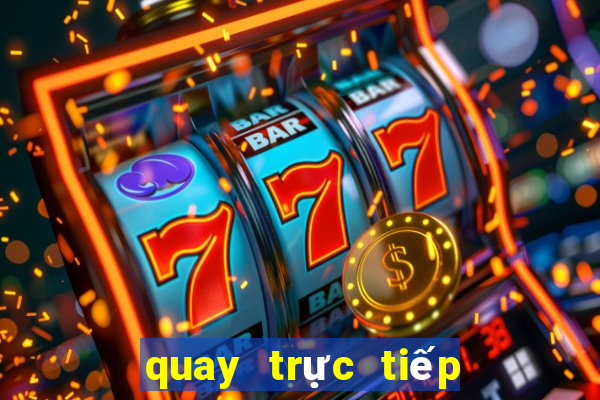 quay trực tiếp xổ số miền trung