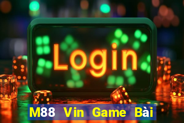 M88 Vin Game Bài Binh 9 Cây