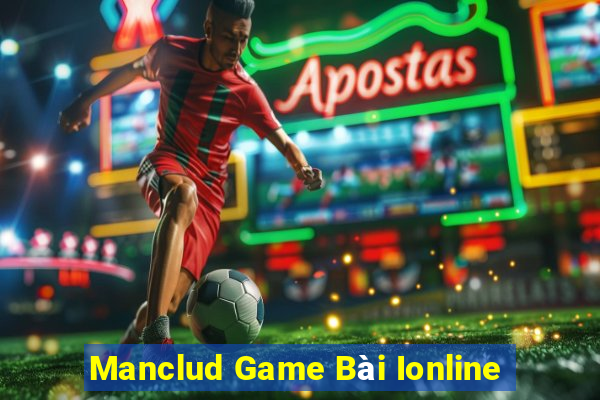 Manclud Game Bài Ionline