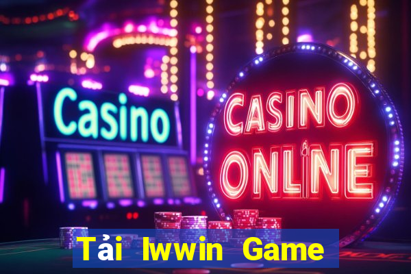 Tải Iwwin Game Bài Trực Tuyến