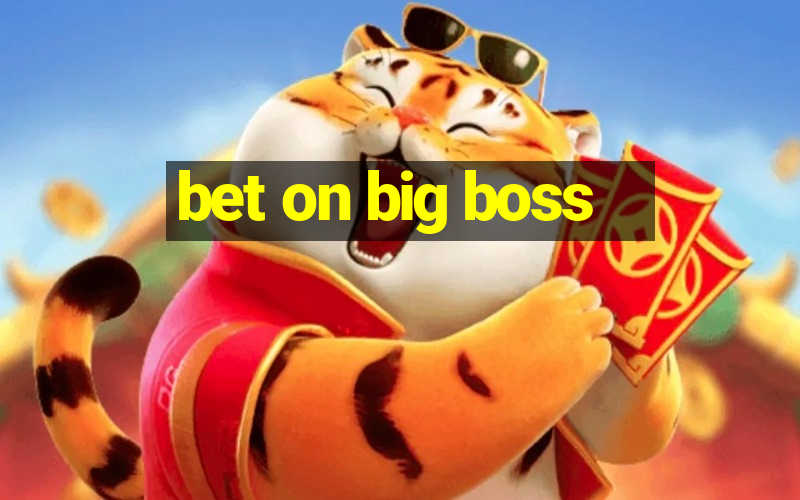 bet on big boss