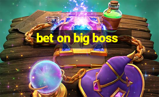 bet on big boss