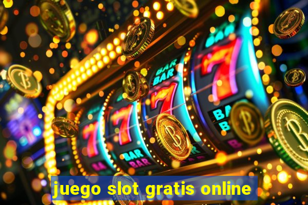 juego slot gratis online