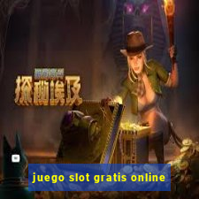 juego slot gratis online