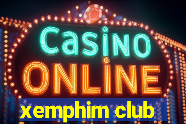 xemphim club