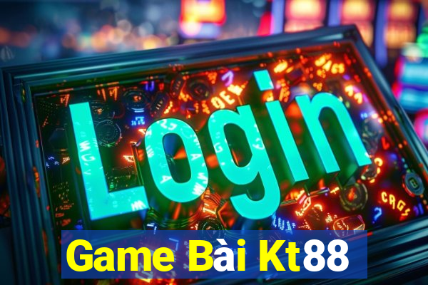 Game Bài Kt88