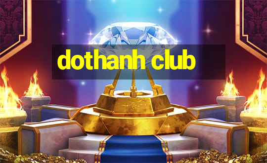 dothanh club