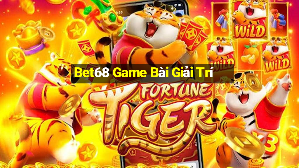 Bet68 Game Bài Giải Trí