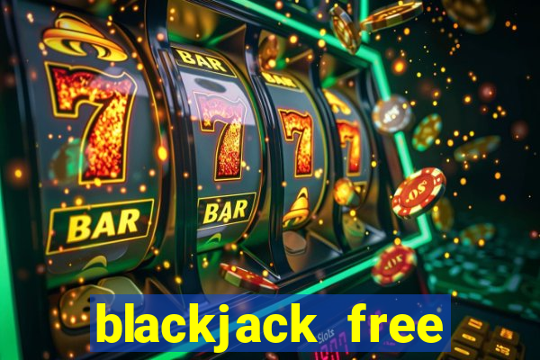 blackjack free online game