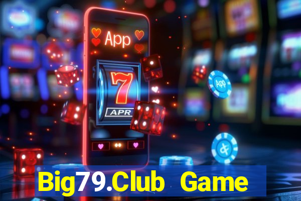 Big79.Club Game Bài Mèo Nổ