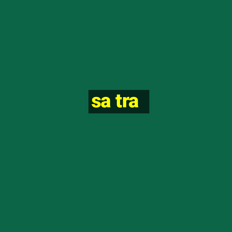 sa tra