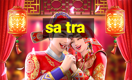 sa tra