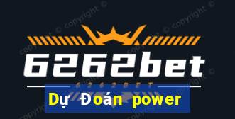 Dự Đoán power 6 55 thứ Ba