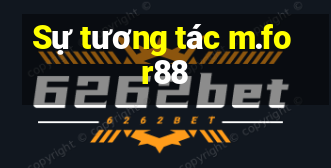 Sự tương tác m.for88