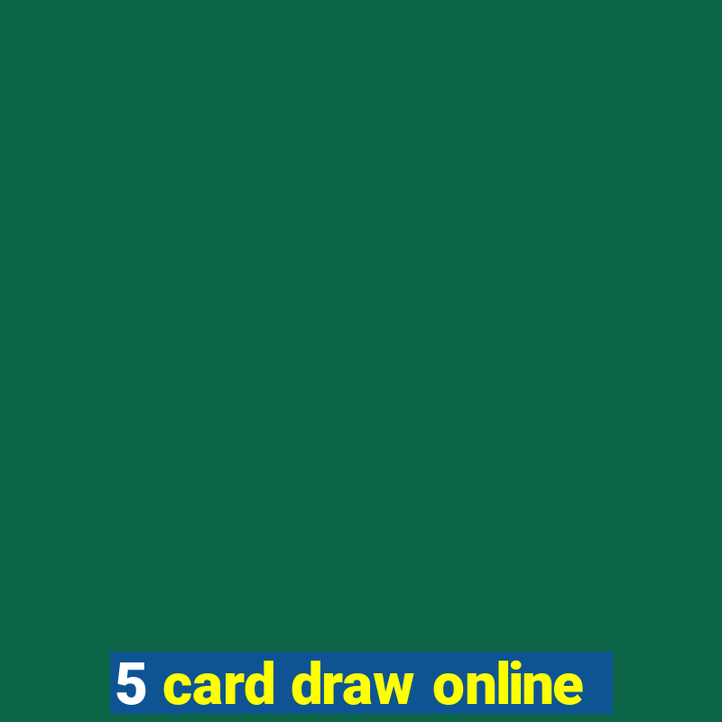 5 card draw online