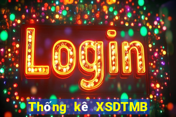 Thống kê XSDTMB ngày 10