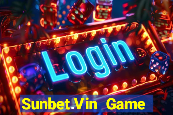 Sunbet.Vin Game Bài Macau