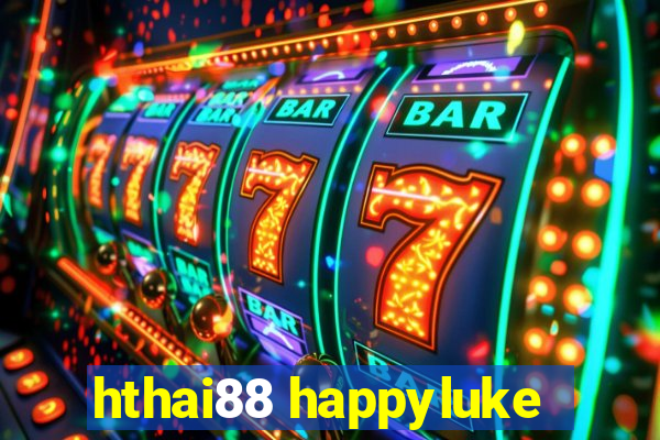 hthai88 happyluke