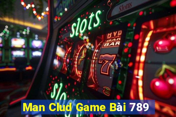 Man Clud Game Bài 789