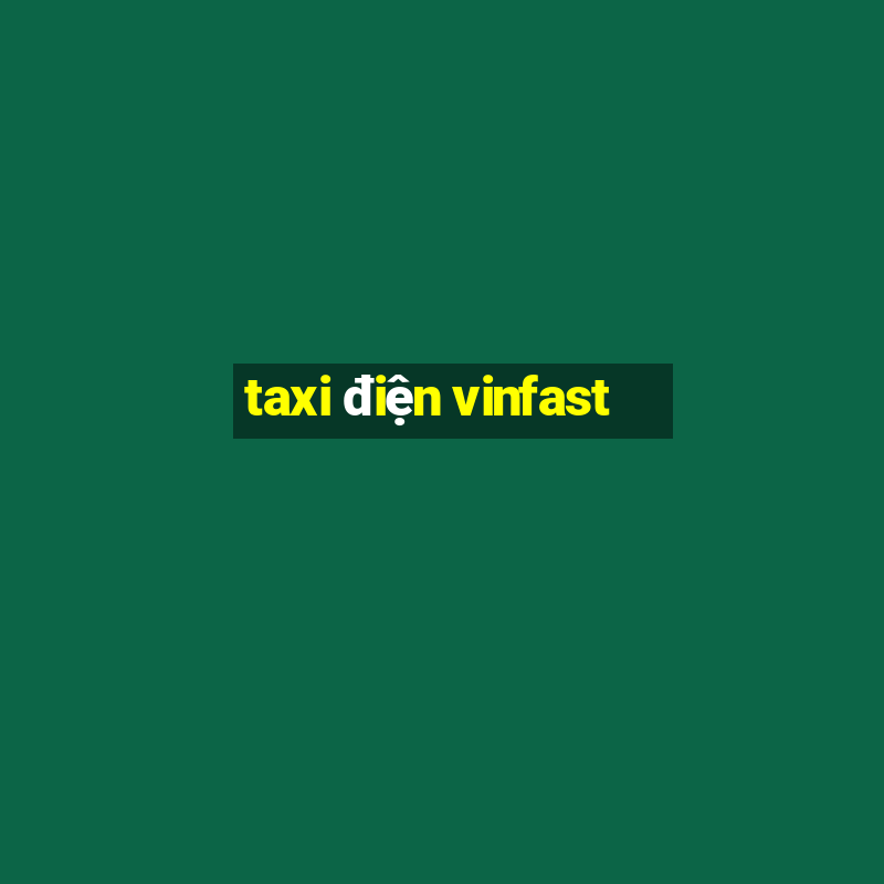 taxi điện vinfast