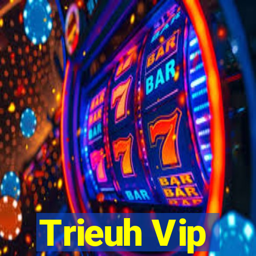 Trieuh Vip