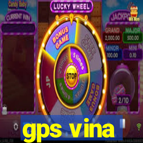 gps vina