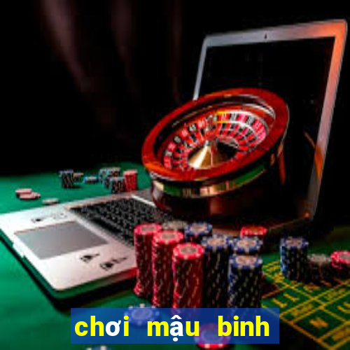 chơi mậu binh trực tuyến