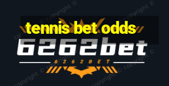 tennis bet odds