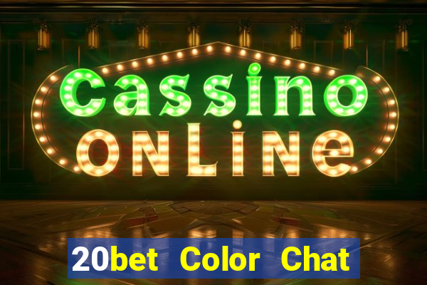 20bet Color Chat Bar Tải về