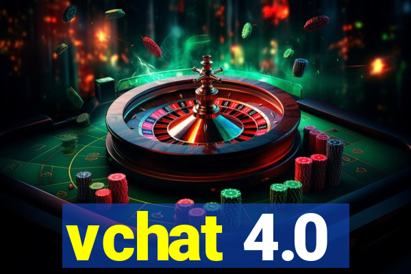 vchat 4.0