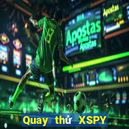 Quay thử XSPY Thứ 2