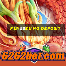 fun88eu no deposit