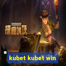 kubet kubet win