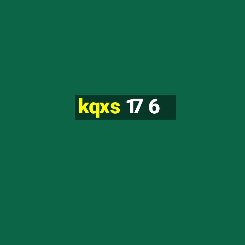 kqxs 17 6