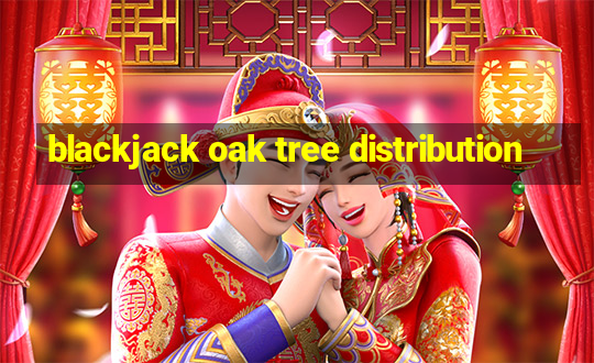 blackjack oak tree distribution