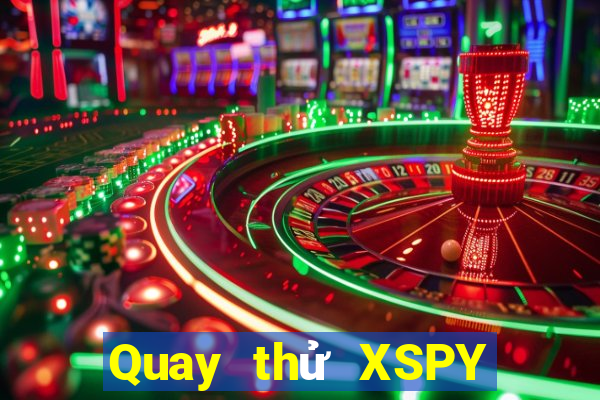 Quay thử XSPY thứ tư