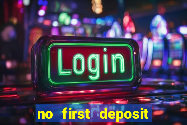 no first deposit bonus casino