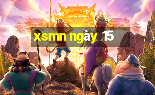 xsmn ngày 15